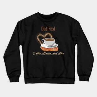 Dad Fuel Crewneck Sweatshirt